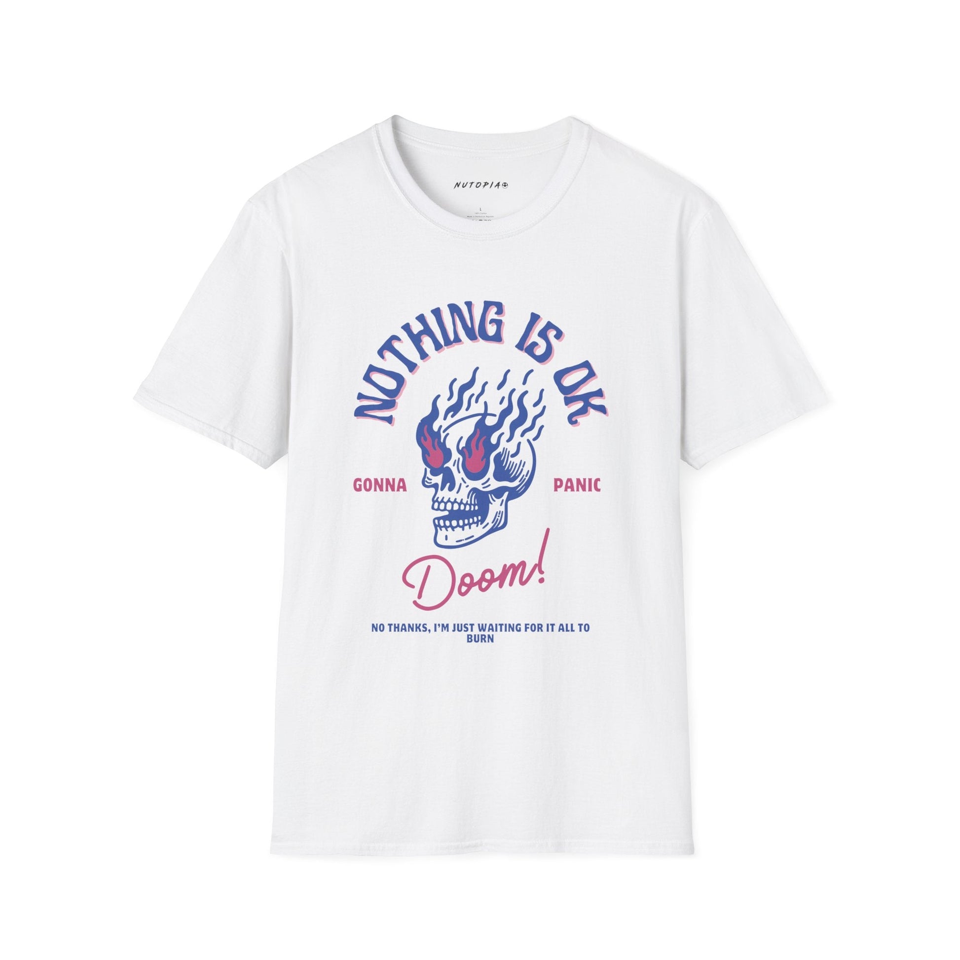 Nothing Is Ok Graphic T - shirt - Shop Nutopia