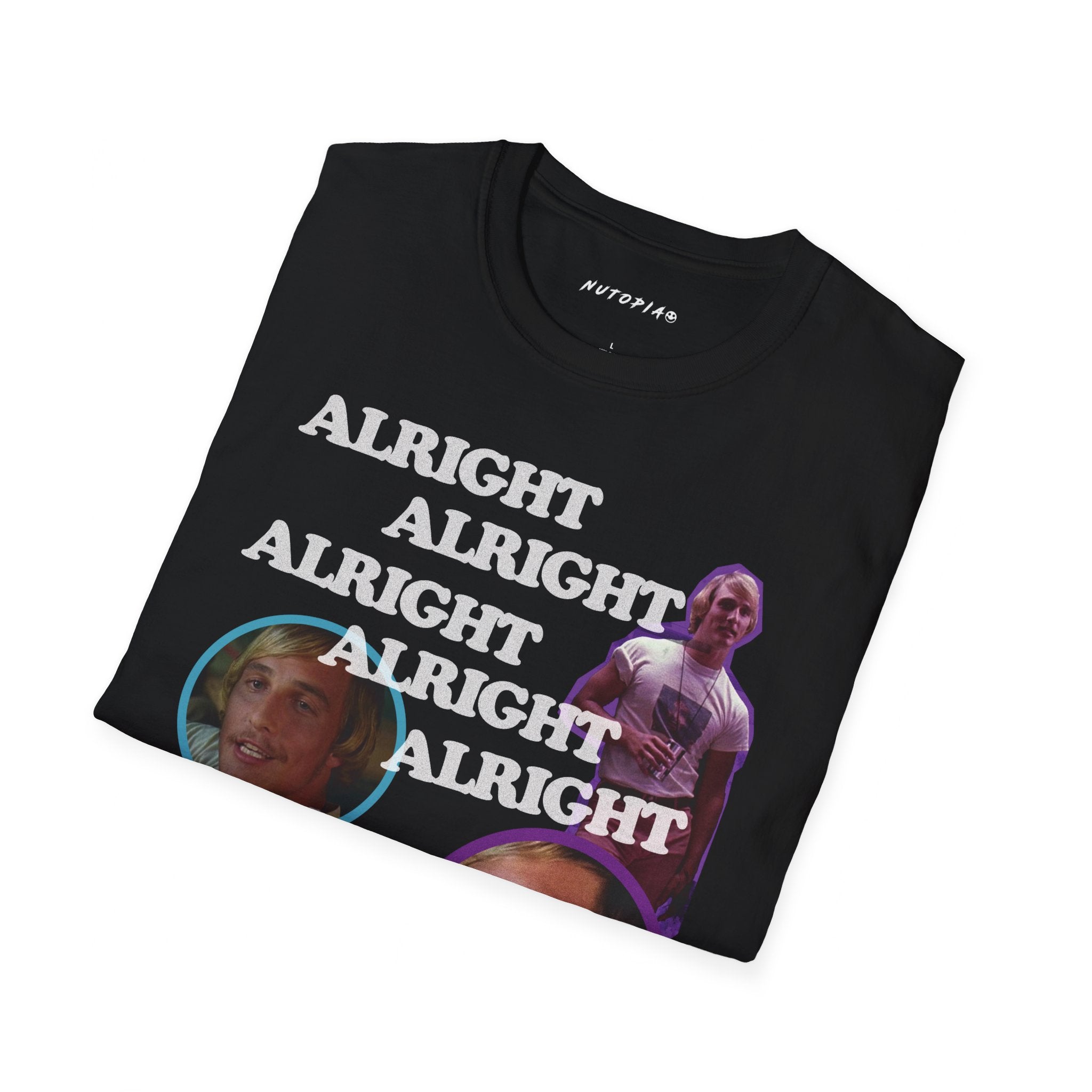 Alright Alright Alright Dazed And Confused Graphic T - shirt - Shop Nutopia