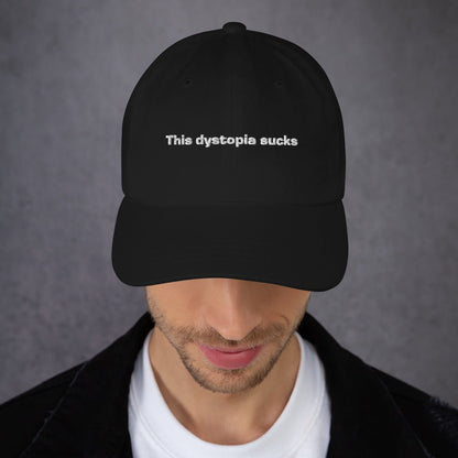 This Dystopia Sucks Dad Hat - Shop Nutopia